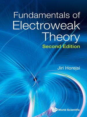 cover image of Fundamentals of Electroweak Theory ()